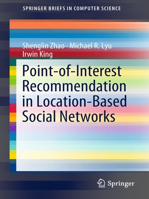 cover image of Point-of-Interest Recommendation in Location-Based Social Networks